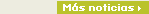 M�s noticias